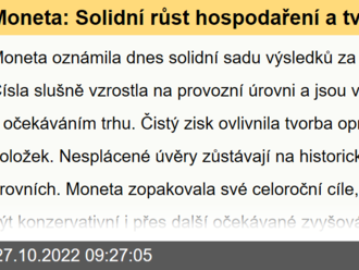 Moneta: Solidní růst hospodaření a tvorba opravných položek - Komentář k výsledkům hospodaření