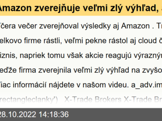 Amazon zverejňuje veľmi zlý výhľad, akcie padajú o 13 %   - Výsledková sezóna s XTB