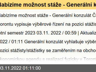 Nabízíme možnost stáže - Generální konzulát České republiky v Torontu vypisuje výběrové řízení na pozici stážisty/stážistky na letní semestr 2023