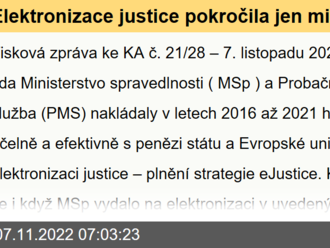 Elektronizace justice pokročila jen minimálně. Resort musí využívat technicky i morálně zastaralé informační systémy