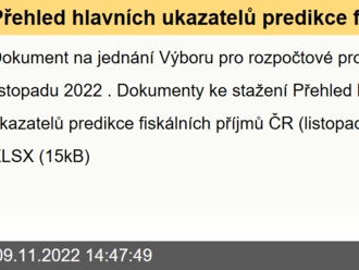 Přehled hlavních ukazatelů predikce fiskálních příjmů ČR   - tabulka