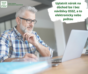 Uplatnit nárok na důchod lze i bez návštěvy OSSZ, a to elektronicky nebo poštou