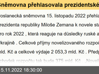 Sněmovna přehlasovala prezidentské veto k novele rozpočtu 2022 se schodkem 375 mld. Kč