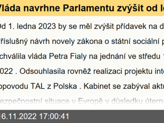 Vláda navrhne Parlamentu zvýšit od ledna přídavek na dítě a podpořila projekt intenzifikace ropovodu TAL