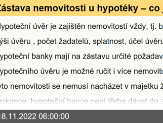 Zástava nemovitosti u hypotéky – co je dobré vědět?