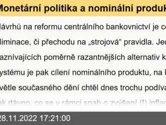 Monetární politika a nominální produkt vysoko nad trendem