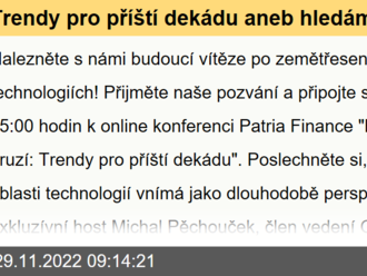 Trendy pro příští dekádu aneb hledáme budoucí vítěze - online konference již dnes od 15:00 - Big Tech a ti druzí