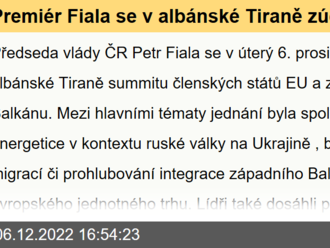 Premiér Fiala se v albánské Tiraně zúčastnil jednání lídrů EU a západního Balkánu