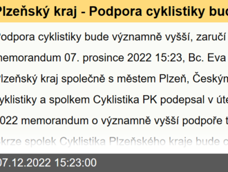 Plzeňský kraj - Podpora cyklistiky bude významně vyšší, zaručí to memorandum