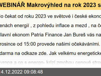 WEBINÁŘ Makrovýhled na rok 2023 s Janem Burešem. Nejen o Česku, koruně i energiích. 15. 12. v 15:00  