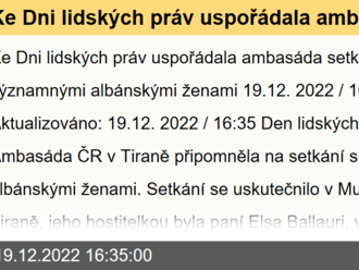 Ke Dni lidských práv uspořádala ambasáda setkání s významnými albánskými ženami