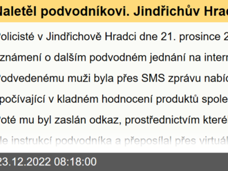 Naletěl podvodníkovi. Jindřichův Hradec – Podvedený muž přišel o více jak 40 tisíc.