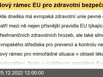 Nový rámec EU pro zdravotní bezpečnost je realitou - Evropská zdravotní unie