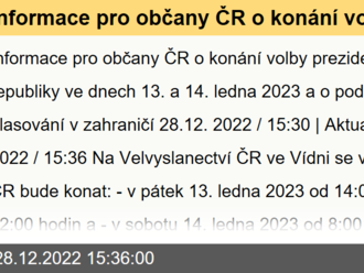 Informace pro občany ČR o konání volby prezidenta České republiky ve dnech 13. a 14. ledna 2023 na Velvyslanectví ČR ve Vídni