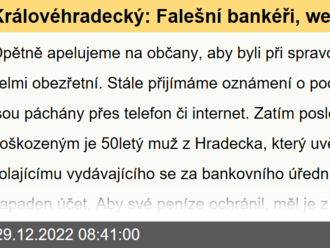 Královéhradecký: Falešní bankéři, weby banky i odkazy. Podvodníci stále útočí.