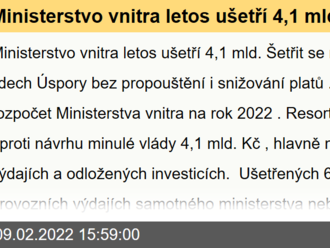 Ministerstvo vnitra letos ušetří 4,1 mld. Šetřit se nebude na lidech