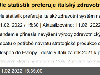 Dle statistik preferuje italský zdravotní systém nákupy z dovozu