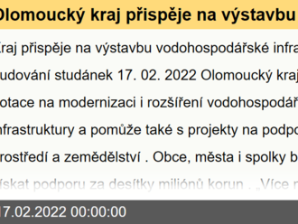 Olomoucký kraj přispěje na výstavbu vodohospodářské infrastruktury i budování studánek