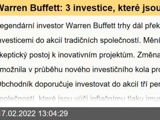 Warren Buffett: 3 investice, které jsou vůči inflačnímu tlaku nejodolnější