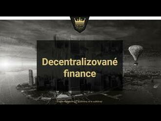 Co to jsou decentralizované finance