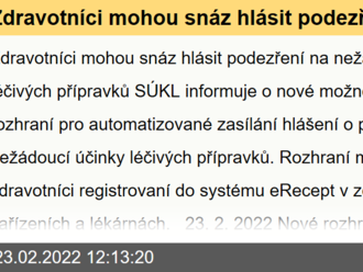 Zdravotníci mohou snáz hlásit podezření na nežádoucí účinky léčivých přípravků