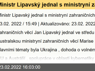 Ministr Lipavský jednal s ministryní zahraničních věcí Austrálie