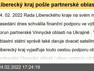 Liberecký kraj pošle partnerské oblasti na Ukrajině finanční pomoc a satelitní telefony