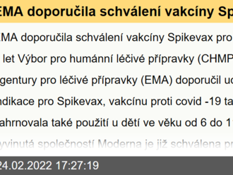 EMA doporučila schválení vakcíny Spikevax pro děti ve věku od 6 let