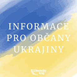 Informace pro občany Ukrajiny