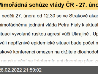 Mimořádná schůze vlády ČR - 27. února 2022