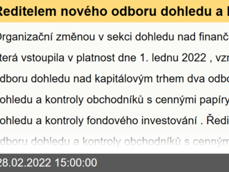 Ředitelem nového odboru dohledu a kontroly obchodníků s cennými papíry se k 1. březnu 2022 stává Martin Košař.