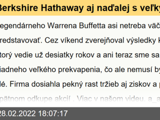 Berkshire Hathaway aj naďalej s veľkým nákupom vyčkáva - VIDEO