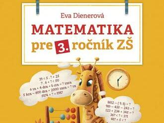 Matematika pre 3. ročník ZŠ - Pracovný zošit  na  precvičovanie učiva