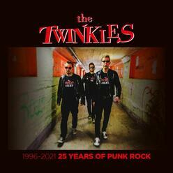 The Twinkles – 1996-2021 25 Years Of Punk Rock