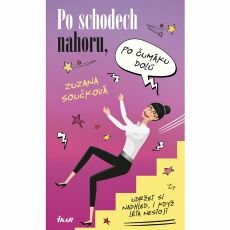 Po schodech nahoru, po čumáku dolů