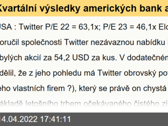 Kvartální výsledky amerických bank a polovodičového giganta - Summary