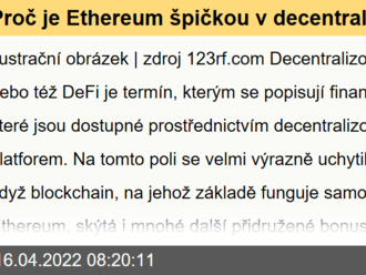 Proč je Ethereum špičkou v decentralizovaných financích?  