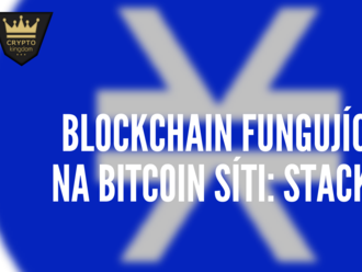 Blockchain fungující na Bitcoin síti: Stacks