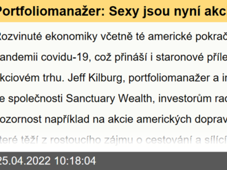 Portfoliomanažer: Sexy jsou nyní akcie, které byly ještě nedávno nudné