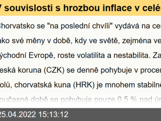 V souvislosti s hrozbou inflace v celém regionu střední a východní Evropy hledá Chorvatsko bezpečné útočiště přijetím eura