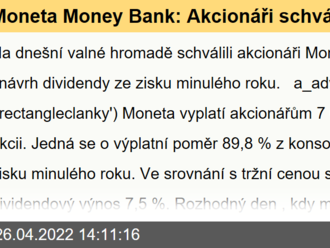 Moneta Money Bank: Akcionáři schválili na valné hromadě dividendu 7 CZK na akcii - Komentář k firmě