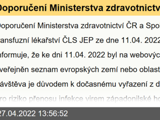 Doporučení Ministerstva zdravotnictví ČR a Společnosti pro transfuzní lékařství ČLS JEP ze dne 11.04.2022