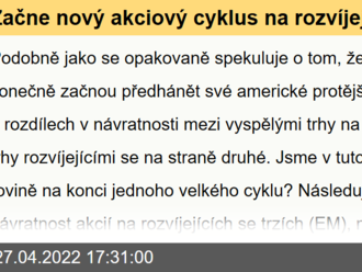 Začne nový akciový cyklus na rozvíjejících se a vyspělých trzích?