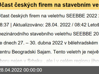 Účast českých firem na stavebním veletrhu SEEBBE 2022 v Srbsku