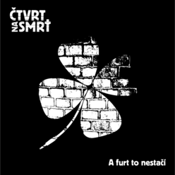 RECENZE: Čtvrt na smrt – A furt to nestačí