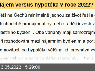 Nájem versus hypotéka v roce 2022? V Praze je výhodnější bydlet v nájmu, v Ostravě splácet hypotéku