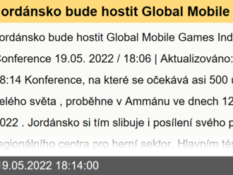 Jordánsko bude hostit Global Mobile Games Industry Conference