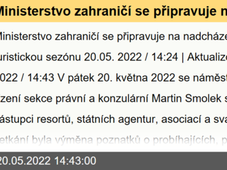 Ministerstvo zahraničí se připravuje na nadcházející letní turistickou sezónu