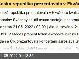 Česká republika prezentovala v Ekvádoru kvalitu své kultury - Jaroslav Svěcený sklidil ovace vestoje, pozornost získal film Šarlatán