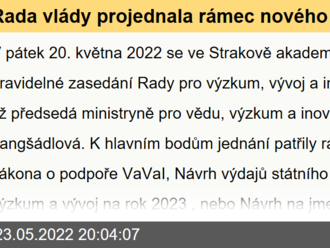 Rada vlády projednala rámec nového zákona o podpoře vědy a výzkumu